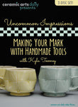 Uncommon Impressions: Making Your Mark with Handmade Tools